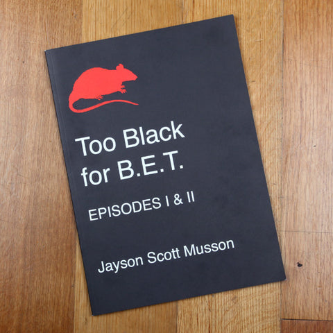 Too Black For B.E.T.